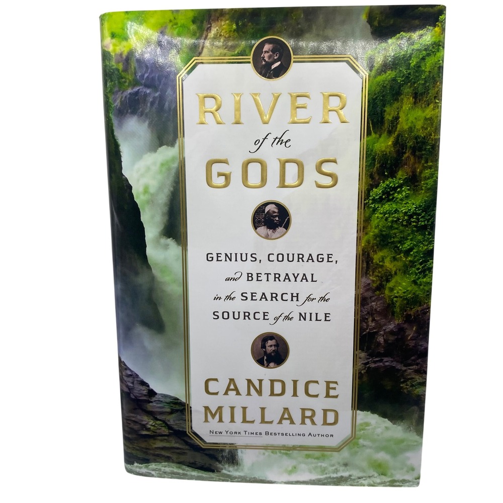 River of the Gods Candice Millard Signed Hardcover Nile Exploration History